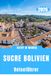 SUCRE BOLIVIEN REISEFÜHRER 2026