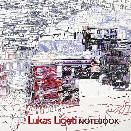 Sonic Rendezvous Lukas Ligeti - Notebook (CD)