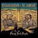 Coast2Coast Richard Dobson & W.C. Jameson - Plenty Good People (CD)