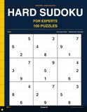 Hard Sudoku for Experts: Volume 8: 100 Hard Puzzles "The Streak Continues, Full Solutions"