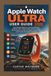Apple Watch Ultra User Guide 2026
