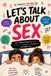 Let's Libri GmbH Let's Talk About Sex: The Unfiltered Guide to Desire, Intimacy, Confidence, Fantasies, and Better Sex Paperback