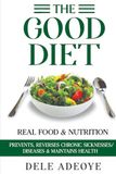 Good Diet: Real Food & Nutrition