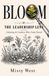 BLOOM: The Leadership Lens: Cultivating the Conditions Where People Flourish