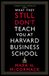 What Van Ditmar Boeken What They Still Don’t Teach You At Harvard Business School Paperback