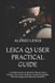 Leica Q3 User Practical Guide
