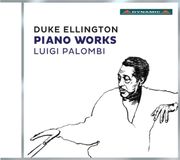 Outhere Luigi Palombi - Duke Ellington Piano Works (CD)