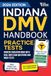 Indiana DMV Handbook: Practice Drivers Test Guide and Drivers Education Book