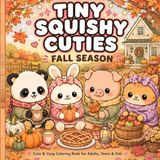 Tiny Squishy Cuties Tiny Squishy Cuties Coloring Book Universe