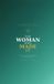 The Rooted Woman-The Woman Who Made It Paperback