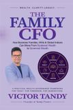 The Libri GmbH The Family CFO: How Business Families, HNIs & Global Indians Can Move from Scattered Wealth to Governed Wealth - Paperback