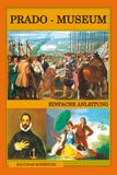 PRADO-MUSEUM: EINFACHE ANLEITUNG