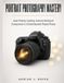 Portrait Adrian J. Bates Portrait Photography Mastery: Learn Posing, Lighting, Camera Settings & Composition to Create Beautiful People Photos