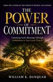 THE Kingdom Living Collection: Walking in Continuous Triumph Through Christ-The Power of Commitment