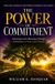 THE Kingdom Living Collection: Walking in Continuous Triumph Through Christ-The Power of Commitment