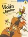 Violin Junior: Lesson Book 1: A Creative Violin Method for Children. Vol. 1. violin. Méthode.