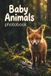 A Premium Baby Animals Photobook