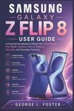 Samsung Galaxy Z Flip 8 User Guide