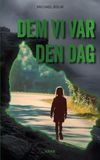 Dem BoD - Books on Demand Dem vi var den dag Paperback