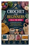 CROCHET FOR BEGINNERS ALL-IN-ONE