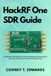HackRF One Guide SDR : Signaux RF, GNU Radio, IQ, DSP, Modulation, Démodulation, Analyse de Spectre et Expériences RF Pratiques