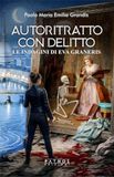 Autoritratto Icecat Autoritratto con delitto. Le indagini di Eva Graneris