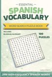 Essential Spanish Vocabulary Word Search Puzzle Book: 2000 High-Frequency Spanish Words