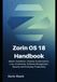 Zorin OS 18 Handbook: Master Installation, Desktop Customization, Linux Commands, Software Management, Security and Everyday Productivity