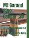 M1 Garand Rifle Caliber .30: U. S. Army Field Manual 23-5