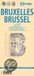 BRUXELLES: Borch B&B Brussels Stadsplattegrond 1:11.000 Hardcover