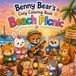 Benny Bear's Cozy Coloring Book: Beach Picnic