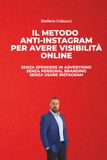 IL METODO ANTI-INSTAGRAM