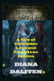 BEYOND Independently Published Beyond the Safe Land Paperback