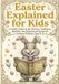 Easter Art Quindrel Publishing Easter Explained for Kids