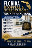 Florida Hospital & Nursing Home Notary Handbook