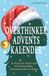 Overthinker Adventskalender: 24 Pausen für deinen Kopf – Mit Denkanstößen, Achtsamkeitsideen & Rätseln. Der Anti-Stress-Adventskalender für Grübler – Geschenkidee gegen Weihnachtsstress
