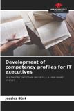 Development OmniScriptum SRL Development of competency profiles for IT executives