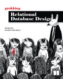 Grokking Manning Publications Grokking Relational Database Design Hardcover