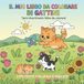 Il mio libro da colorare di gattini: Tanto divertimento felino da colorare!