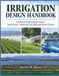 Irrigation Design Handbook
