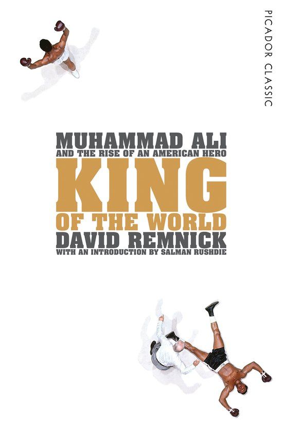 King of the World: Muhammad Ali and the Rise of an American Hero (Paperback)