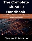 The Complete KiCad 10 Handbook