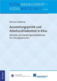 Ausstattungspolitik Tectum Verlag Ausstattungspolitik und Arbeitszufriedenheit in Kitas: Befunde und Handlungsimplikationen für Leitungspersonen: 8