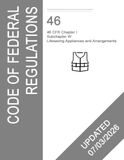 46 CFR Subchapter W: Lifesaving Appliances and Arrangements: USCG Regulations