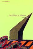 Such Mit Press Such Places as Memory