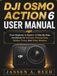 DJI OSMO ACTION 6 USER MANUAL