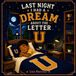 Last Independently Published Last Night I Had A Dream About The Letter U Paperback