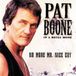 Suburban Pat Boone In A Metal Mood: No More Mr. Nice Guy