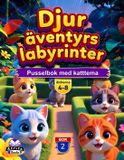 Independently Published Djuräventyrslabyrinter för åldrarna 4-8