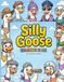 Silly Goose Coloring Book